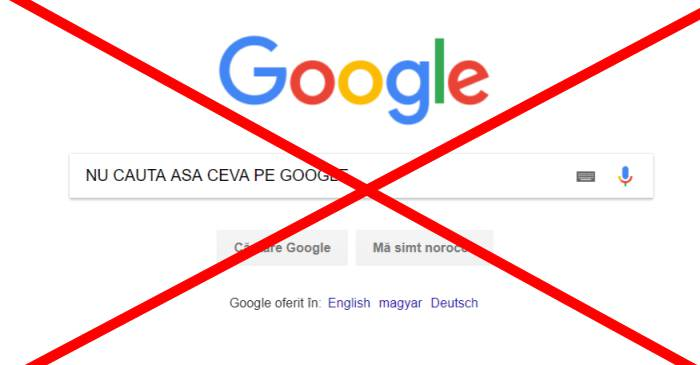 5 lucruri pe care să nu le cauți pe Google