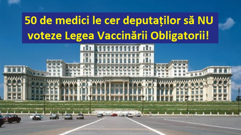 50 de medici le cer deputaților să respingă Legea Vaccinării Obligatorii. Iată ce le-au scris: